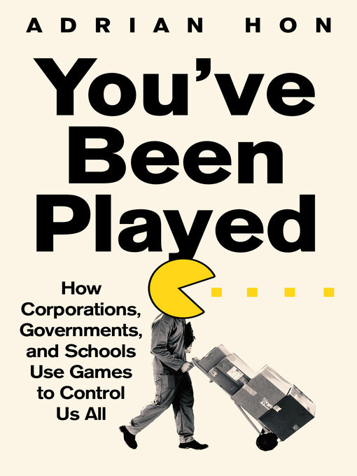 Title details for You've Been Played by Adrian Hon - Available